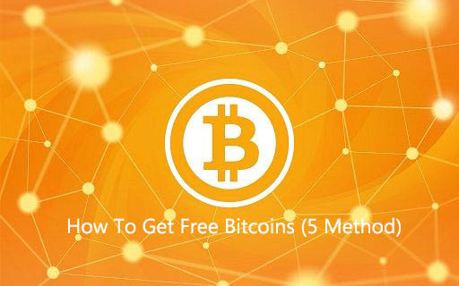 5 Method To Get Free Bitcoin And Bitcoin Bonus Complete Guide - 